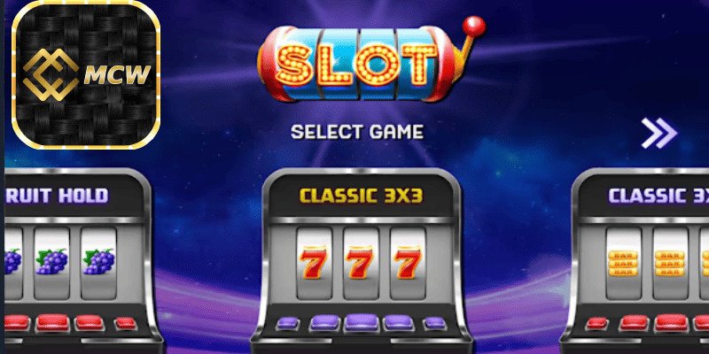 Slot game MCW trúng lớn mỗi ngày